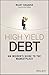 High Yield Debt by Rajay Bagaria