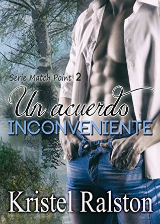 Un acuerdo inconveniente (Match Point #2)