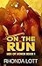 On The Run (Men of Honor, #1)