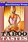 Taboo Tastes (3 Delightfully Dirty Stories)