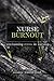 Nurse Burnout: Overcoming Stress in Nursing