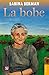 La bobe (Coleccion Popular nº 677) (Spanish Edition)