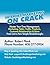 Internet Marketing on Crack: Master Your Time Management, Marketing, Sales, Traffic, Products, Customer Relationships & More From Just a Few Simple Breakthroughs