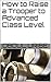 How to Raise a Trooper to Advanced Class Level (Easy Games Book 2)