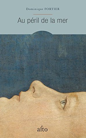 Au péril de la mer (Kindle Edition)