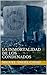 La inmortalidad de los condenados: una historia sobre la inexistencia de Dios. (Spanish Edition)