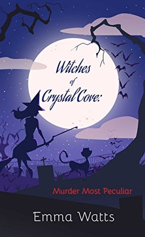 Murder Most Peculiar (Witches of Crystal Cove #2)