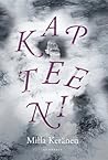 Kapteeni by Milla Keränen Kapteeni by Milla Keränen