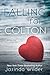 Falling for Colton (Falling, #5)