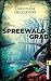 Spreewaldgrab (Klaudia Wagner, #1)