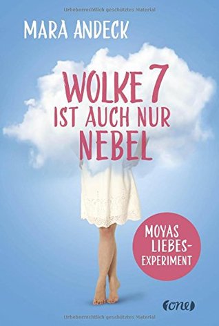 Wolke 7 ist auch nur Nebel (Hardcover)