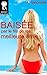 BAISÉE PAR LE FILS DE MA MEILLEURE AMIE (French Edition)