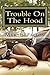 Trouble On The Hood by Martin Fallon