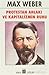 Protestan Ahlakı ve Kapitalizmin Ruhu by Max Weber Protestan Ahlakı ve Kapitalizmin Ruhu by Max Weber