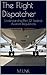 The Flight Dispatcher: Understanding Part 121 Federal Aviation Regulations
