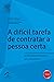 A Difícil Tarefa de Contrat...
