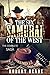 The Six Samurai of the West: OMNIBUS (Complete Saga Books 4-6)