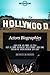 Hollywood: Actors Biographi...