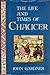 The Life and Times of Chaucer