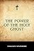 The Power of the Holy Ghost