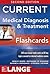 CURRENT Medical Diagnosis and Treatment Flashcards, 2E by Gene R. Quinn