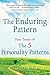 The Enduring Pattern: Part ...
