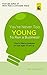 You're Never too Young to Start a Business!: The how to guide for entrepreneurs ages 10 and up