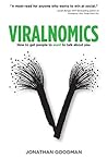 Viralnomics by Jonathan   Goodman