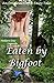 Eaten by Bigfoot (D'Artagnan Grimm's Modern Day Legends Book 1)