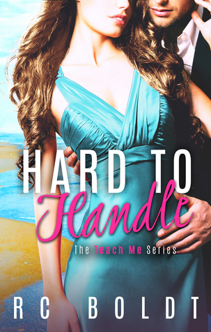 Hard To Handle (Teach Me, #2)