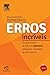 Erros Incríveis: Por Que o ...