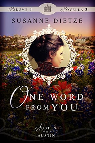 One Word from You (Austen in Austin #1.3)