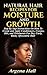 Natural Hair Recipes For Moisture and Growth by Argena Hall