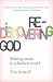 Rediscovering God: Making s...
