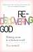 Rediscovering God: Making sense in a broken world