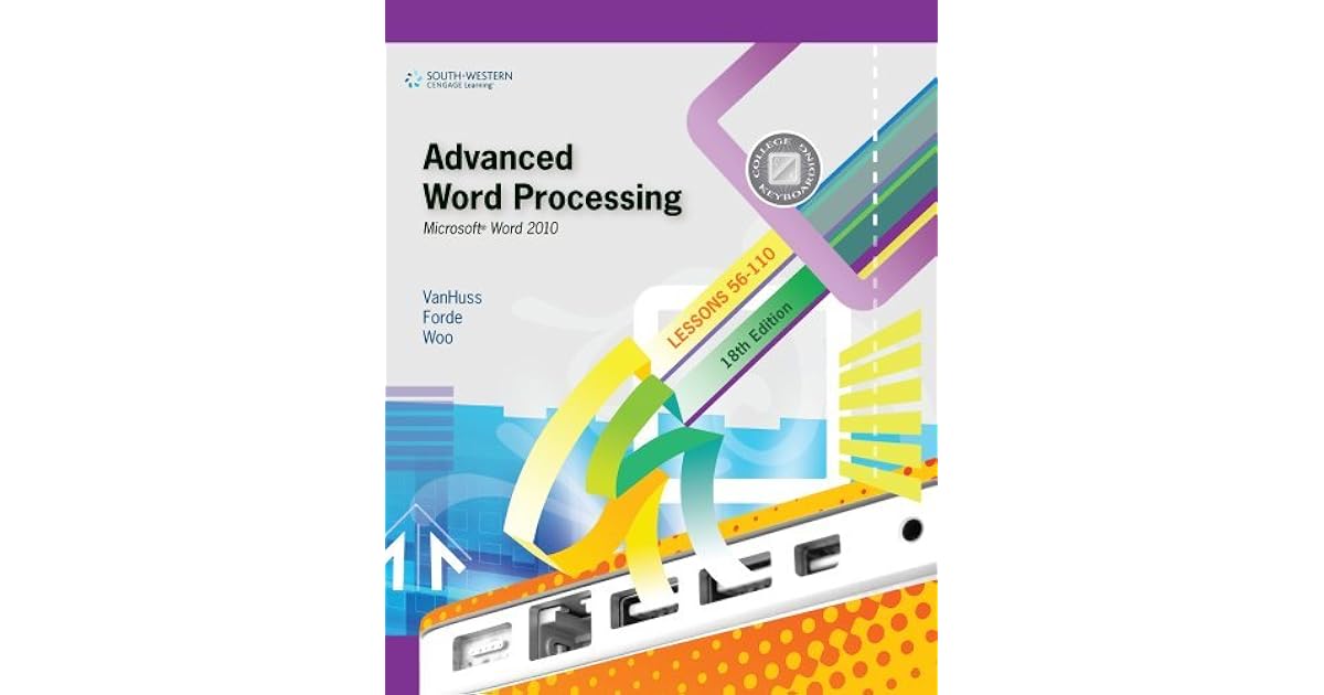 Advanced Word Processing, Lessons 56-110: Microsoft Word 2010 by Susie ...