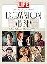 LIFE Downton Abbe...