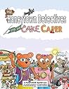 The Honeytown Detectives and the Cake Caper by Anthony Curcio