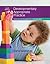 Developmentally Appropriate Practice: Curriculum and Development in Early Education