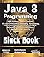Java 8 Programming: Black Book