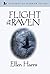 Flight of the Raven by Ellen Harris