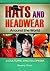 Hats and Headwear around the World: A Cultural Encyclopedia