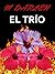 El trío (Spanish Edition)