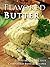 Flavored Butter Recipes: Make Your Own Homemade Compound Butter (Recipe Top 50s Book 123)