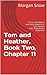 Tom and Heather, Book Two, ...