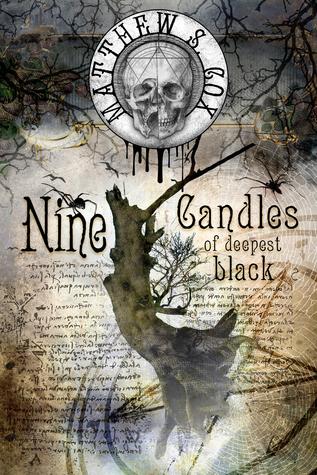 Nine Candles of Deepest Black (Kindle Edition)