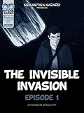 The Invisible Invasion Vol. 1: Change is Stealthy
