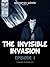 The Invisible Invasion Vol. 1 by François Descraques