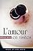 L'amour en visites (La Petite Collection t. 519)