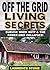 Off the Grid Living Secrets...